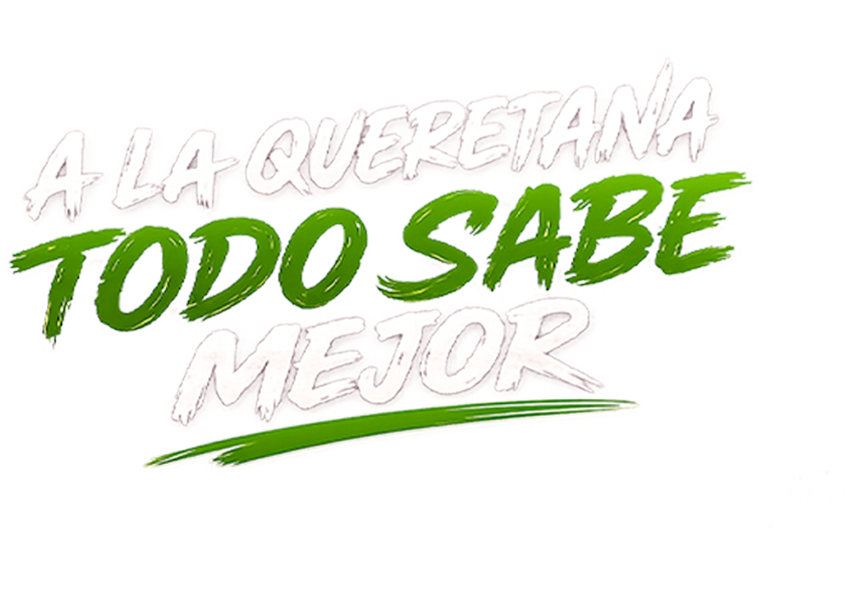 A la queretana todo sabe mejor